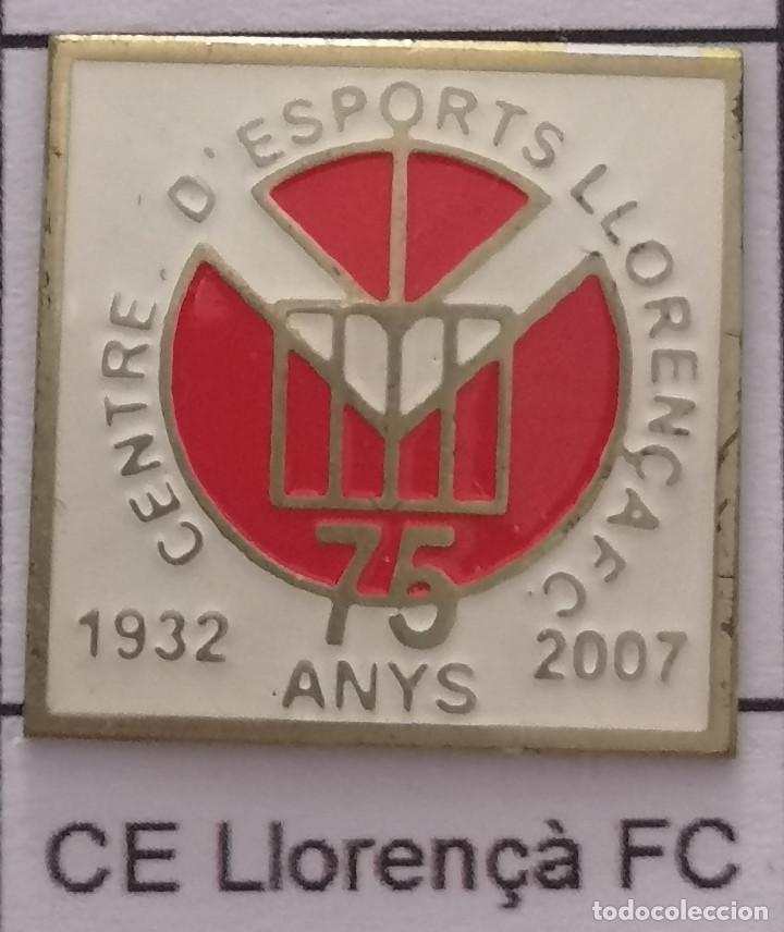 Collectionnisme sportif: PIN FUTBOL - BARCELONA - SANT LLOREN&Ccedil; SAVALL - CE LLOREN&Ccedil;&Agrave; FC - 75 ANYS