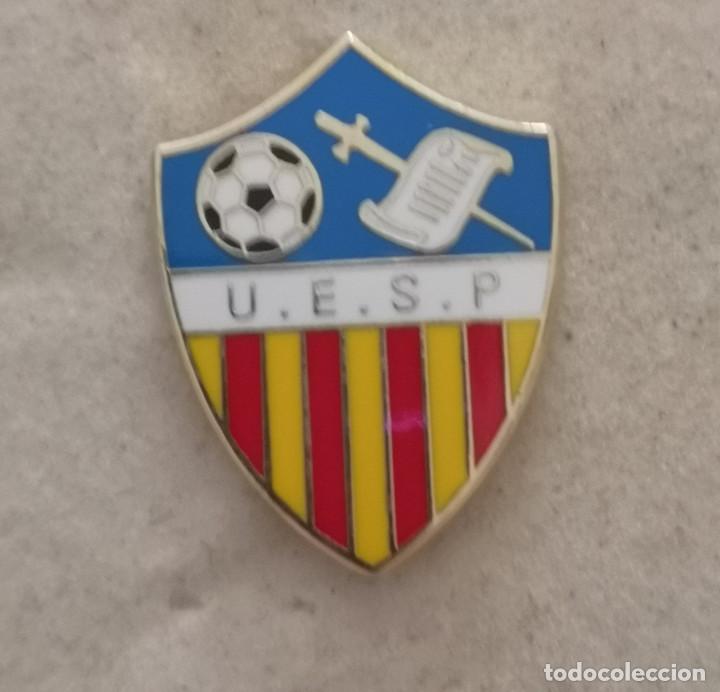 Collectionnisme sportif: PIN FUTBOL - BARCELONA - SANT PAU D'ORDAL - UE SANT PAU