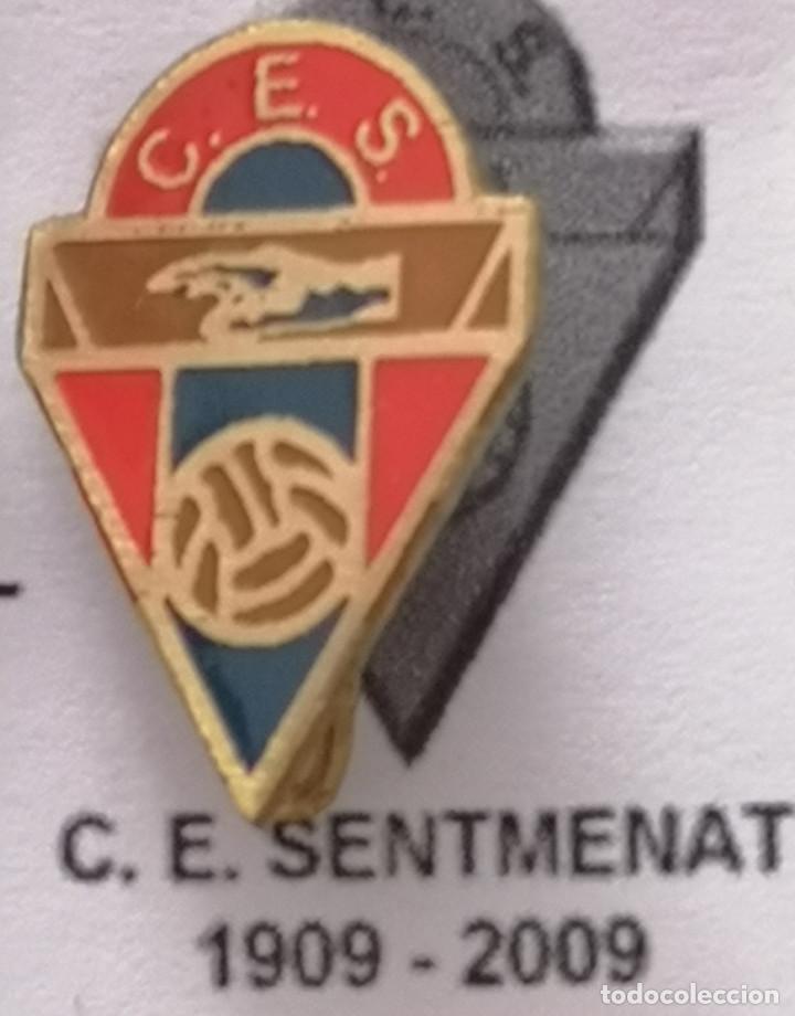 Collezionismo sportivo: PIN FUTBOL - BARCELONA - SENTMENAT - CE SENTMENAT - Aguja