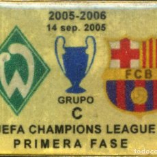 Coleccionismo deportivo: FC BARCELONA - WERDER BREMEN (CHAMPIONS 2005-06). Lote 321866543