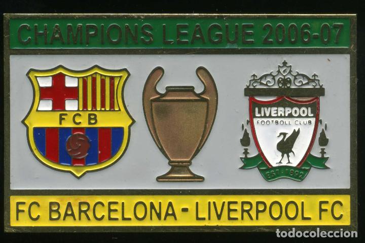Colecionismo desportivo: FC BARCELONA - LIVERPOOL FC (CHAMPIONS 2006-07)