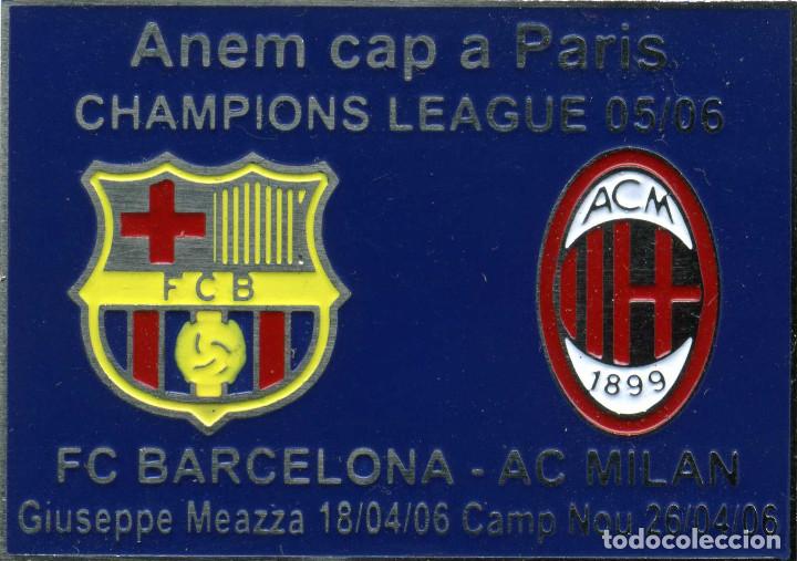Coleccionismo deportivo: FC BARCELONA - AC MILAN (CHAMPIONS LEAGUE 2005-06)