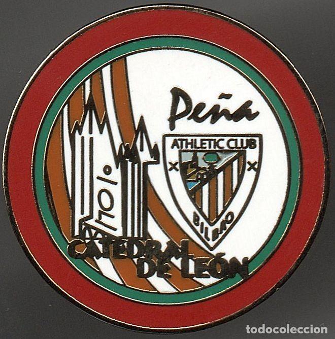 Coleccionismo deportivo: PINS FUTBOL - PE&Ntilde;AS ATHLETIC - PE&Ntilde;A CATEDRAL DE LEON - LEON