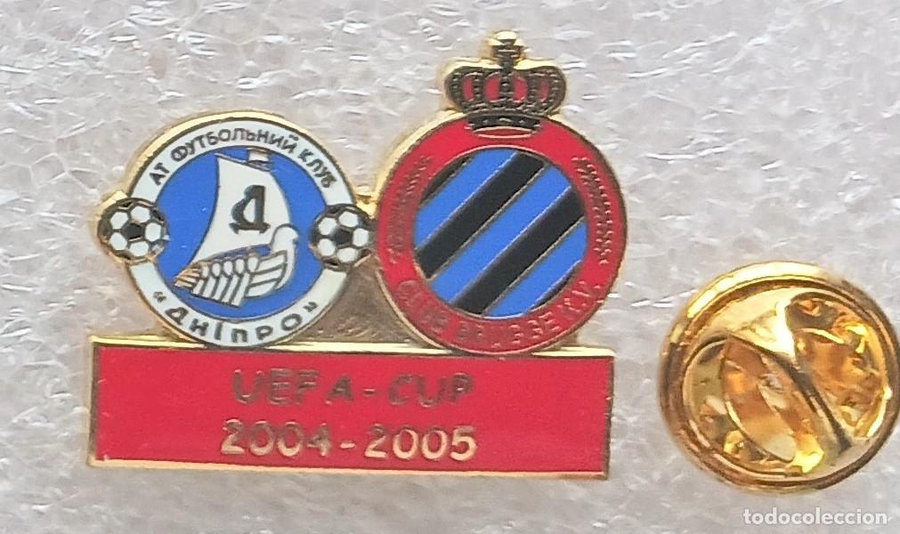Sports collectibles: PIN FC DNIPRO DNIPROPETROVSK &ndash; CLUB BRUGGE BRUJAS BELGICA 2004-05 INSIGNIA METAL BADGE SPE119