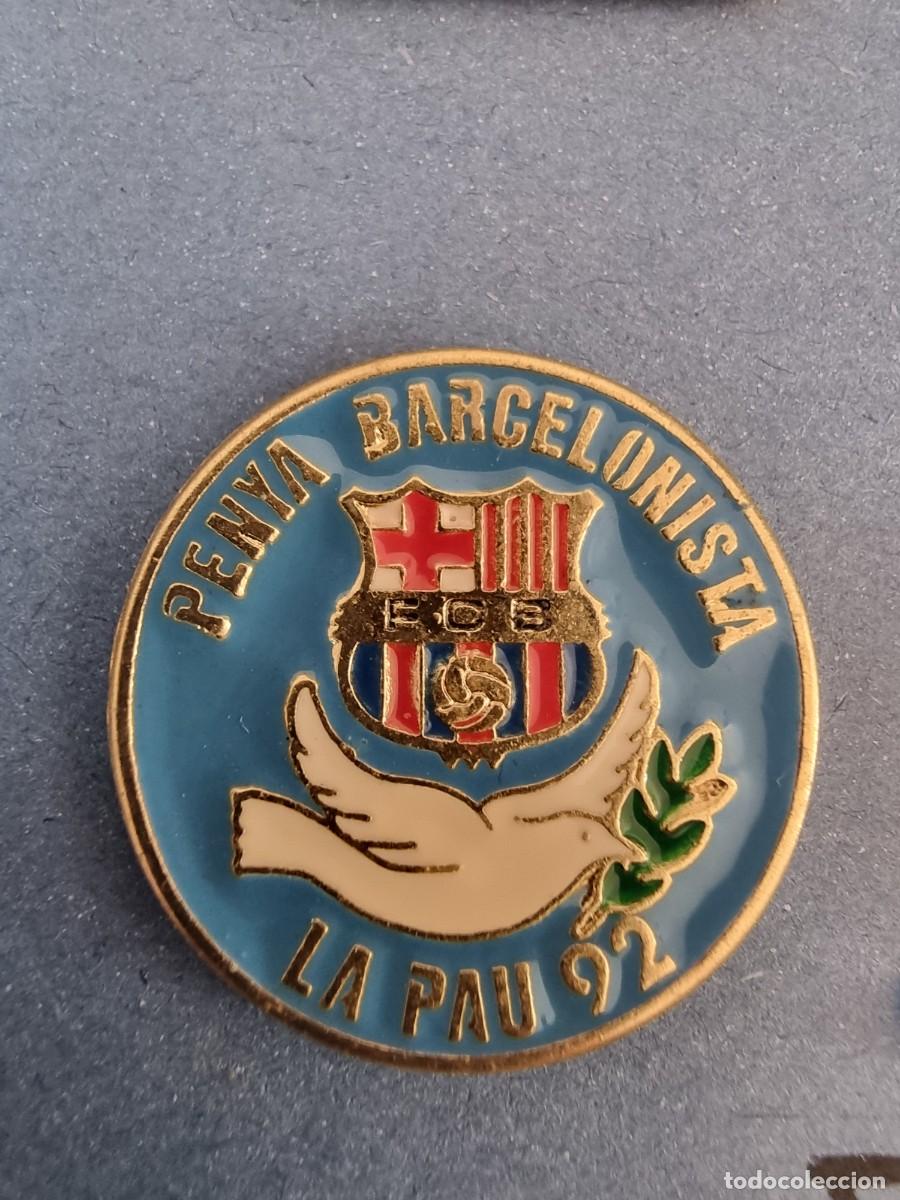 Coleccionismo deportivo: Pin F.C.Barcelona Penya Barcelonista La Pau 92