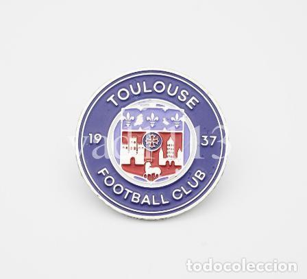 Colecionismo desportivo: Badge Pin football clubs in France - &rdquo; Toulouse FC &rdquo;