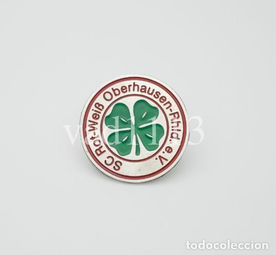 Collezionismo sportivo: Badge Pin football clubs in Germany - &rdquo; SC Rot-Weiss Oberhausen &rdquo;