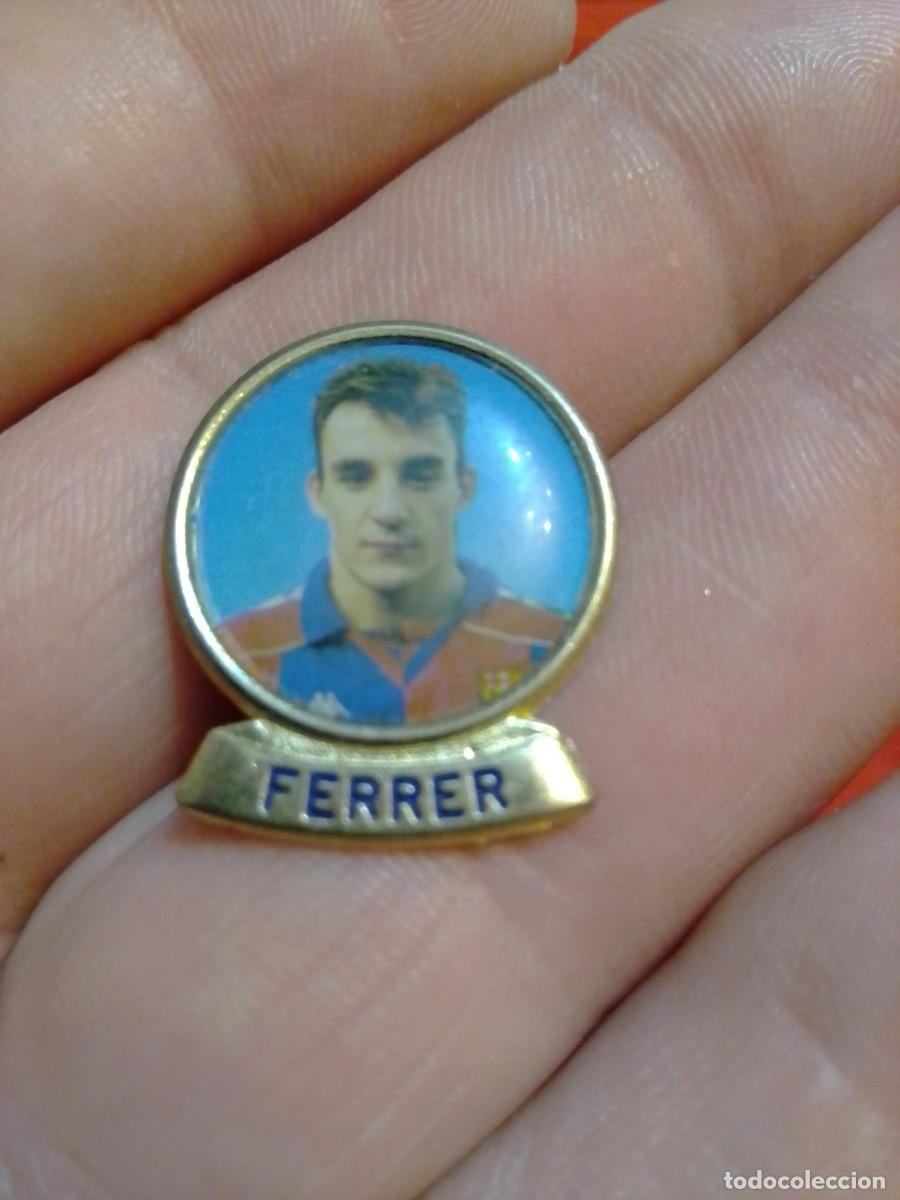 Collezionismo sportivo: PINS F&Uacute;TBOL , FOTO FUTBOLISTA FERRER