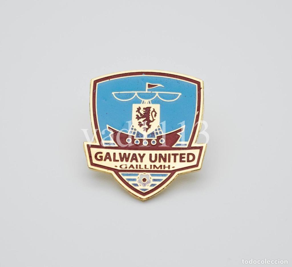 Coleccionismo deportivo: Badge Pin: European football clubs Ireland - &rdquo; Galway United FC &rdquo;
