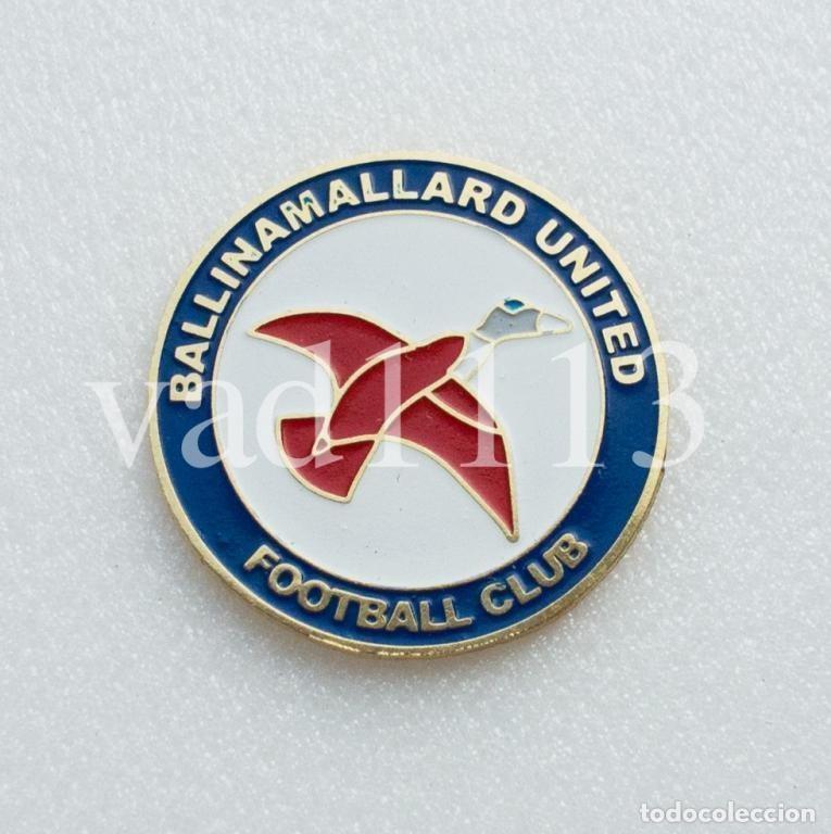 Collectionnisme sportif: Badge Pin football clubs in Northern Ireland - &rdquo; Ballinamallard United FC &rdquo;