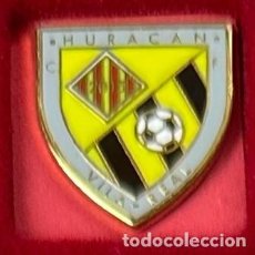 Collezionismo sportivo: PIN DE FUTBOL DEL CLUB HURACAN VILA REAL CASTELLON