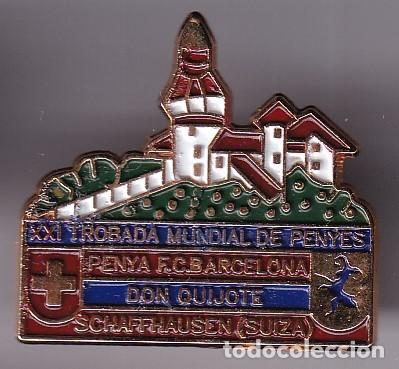 Coleccionismo deportivo: PIN DE FUTBOL DE LA PE&Ntilde;A BARCELONISTA DON QUIJOTE DE SUIZA (FOOTBALL) BARCELONA-BAR&Ccedil;A