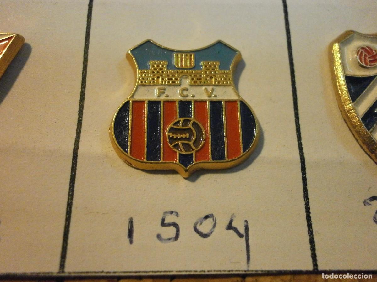 Coleccionismo deportivo: pin equipo de futbol fcv 1504