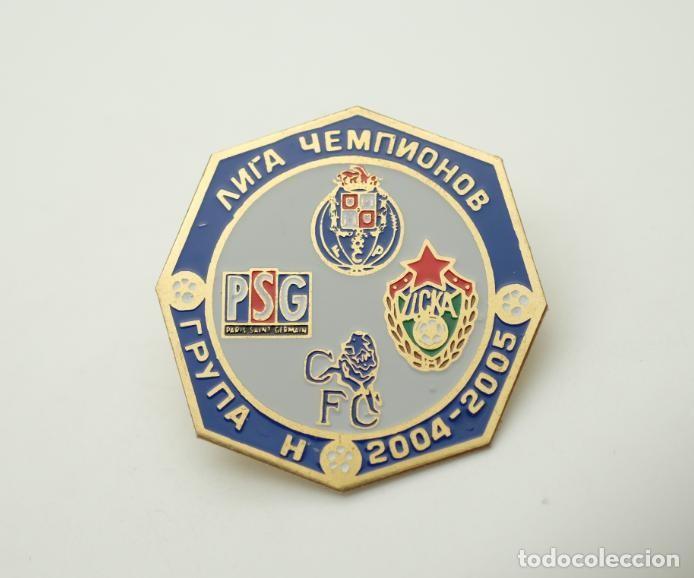 Coleccionismo deportivo: Badge Pin: UEFA Champions League 2004-05 Group H- CSKA Russia, Chelsea FC, Porto,Paris Saint-Germain