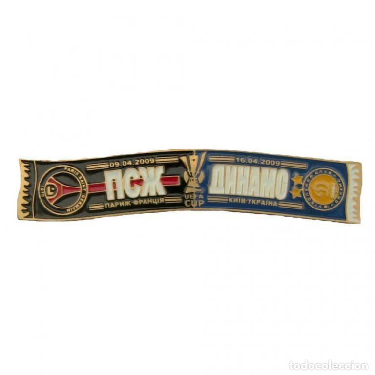 Coleccionismo deportivo: Badge Pin: UEFA CUP 2008-09 Paris Saint-Germain France - Dynamo Kyiv Ukraine
