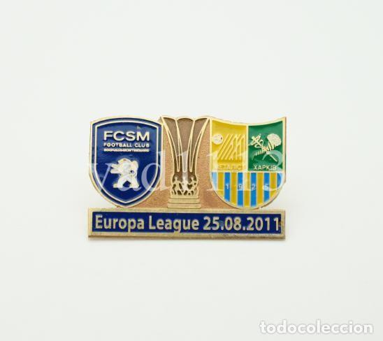 Coleccionismo deportivo: Badge Pin: UEFA Europa League 2011-12 FC Sochaux France - FC Metalist Kharkiv Ukraine