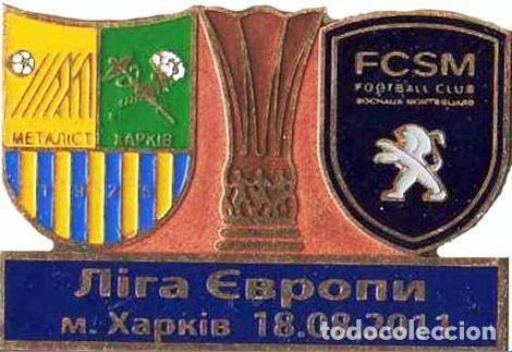 Coleccionismo deportivo: Badge Pin: UEFA Europa League 2011-12 FC Metalist Kharkiv Ukraine - FC Sochaux France
