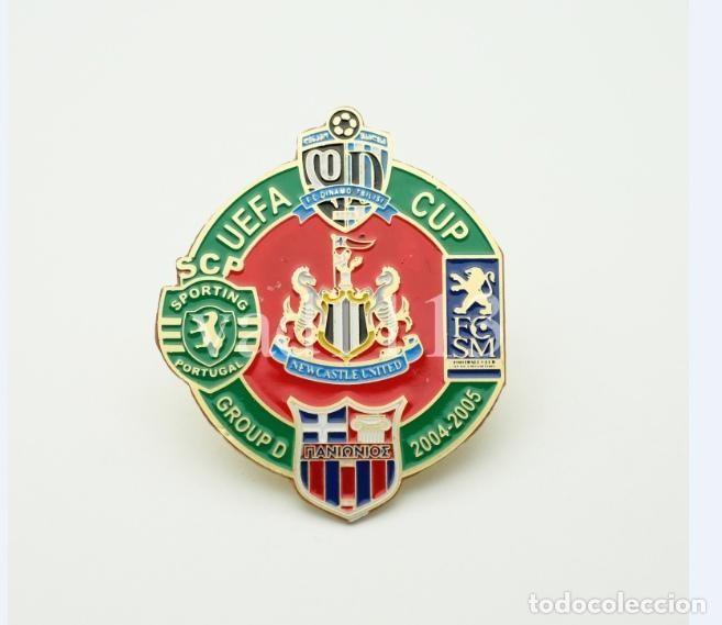 Coleccionismo deportivo: Badge Pin:UEFA CUP 2004-05 Newcastle United, Dinamo Georgia, Sochaux France, Sporting Portugal