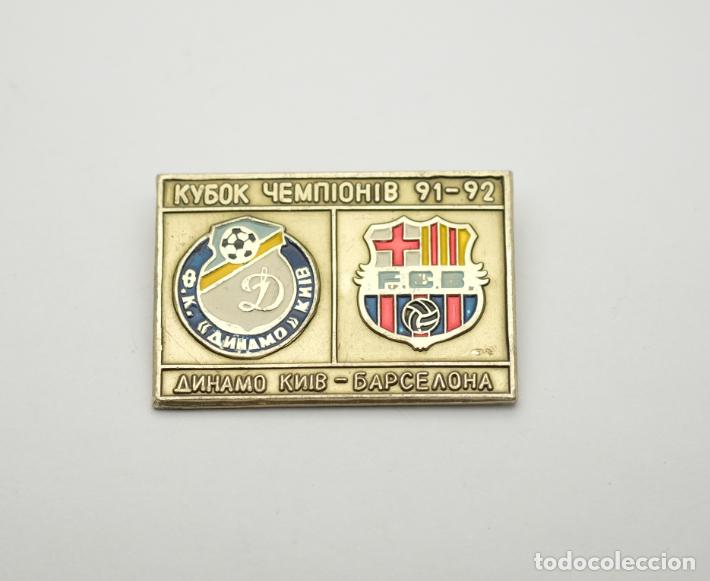 Coleccionismo deportivo: Badge Pin: UEFA Champions League 1991-92 Dynamo Kyiv Ukraine - FC Barcelona Spain