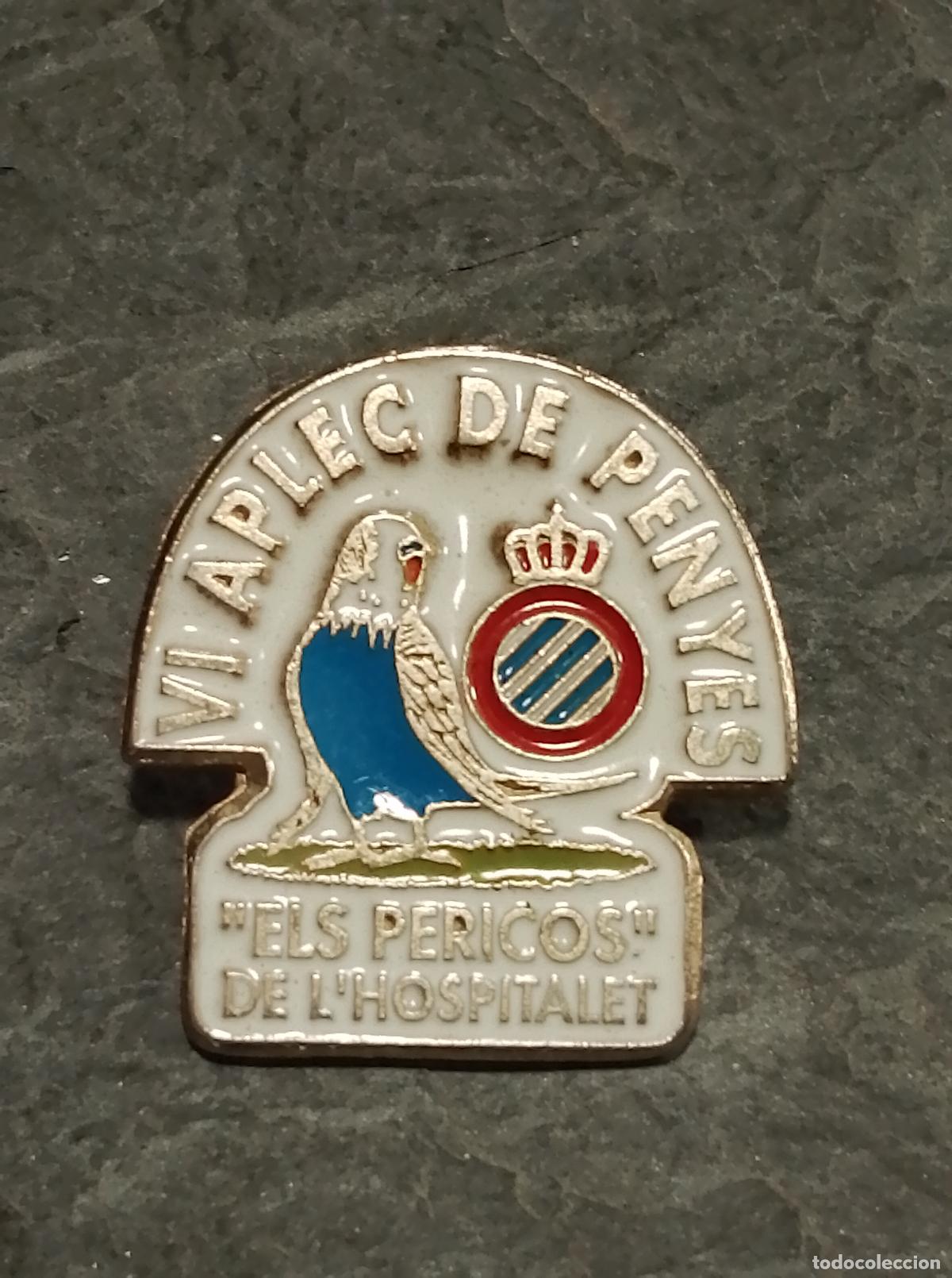 Collectionnisme sportif: Pin equipo futbol real club deportivo espa&ntilde;ol Barcelona VI APLEC DE PENYES ELS PERICOS L HOSPITALET