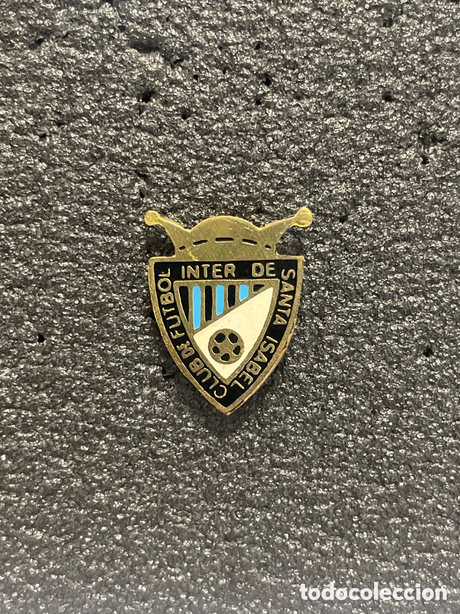 Sammelleidenschaft Sport: Pin 49 C.F. INTER DE SANTA ISABEL - Zaragoza