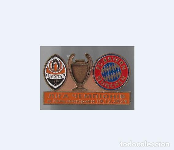 Sammelleidenschaft Sport: Football pin FC Shakhtar Donetsk Ukraine - FC Bayern M&uuml;nchen Germany 2024-25 Champions League