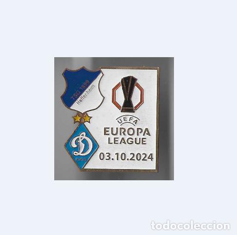 Coleccionismo deportivo: Badge Pin: UEFA Europa League 2024-25 TSG 1899 Hoffenheim Germany - FC Dynamo Kyiv Ukraine