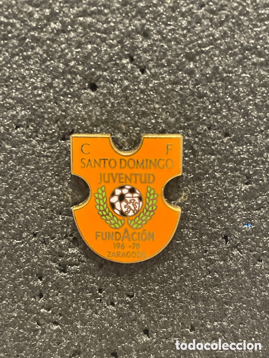 Coleccionismo deportivo: Pin 179 C.F. SANTO DOMINGO JUVENTUD - Zaragoza