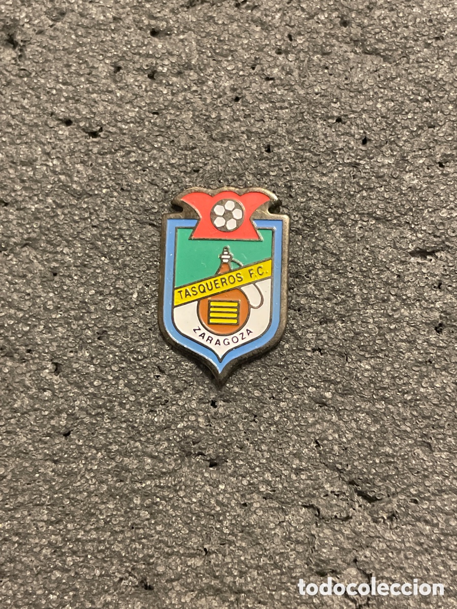 Collectionnisme sportif: Pin 196 TASQUEROS F.C. - Zaragoza