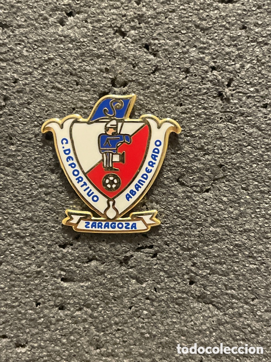 Sammelleidenschaft Sport: Pin 385 C.D. ABANDERADO - Zaragoza