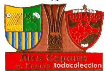 Collectionnisme sportif: Badge Pin: UEFA Europa League 2012-13 FC Metalist Kharkiv Ukraine - FC Dinamo Bucuresti Romania