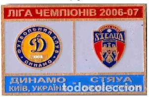 Sammelleidenschaft Sport: Badge Pin: UEFA Champions League 2006-07 FC Dynamo Kyiv Ukraine - FC Steaua Bucuresti Romania