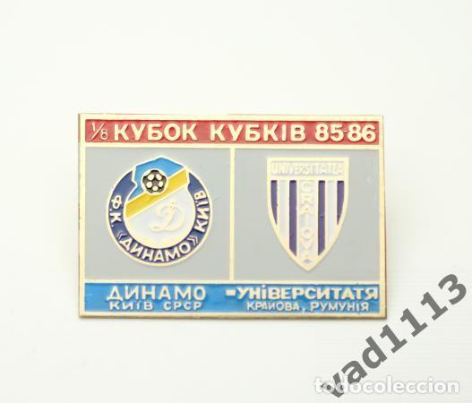 Sammelleidenschaft Sport: Badge Pin: European Champion Cup 1985-86 FC Dynamo Kyiv Ukraine - CS Universitatea Craiovat Romania