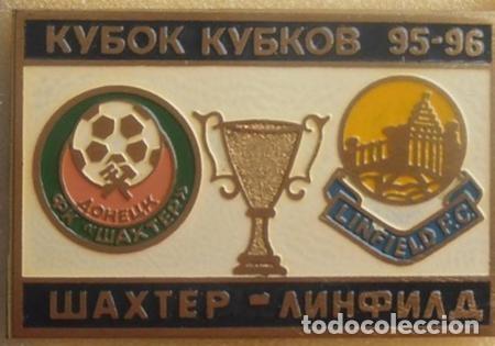 Sammelleidenschaft Sport: Badge Pin: UEFA Cup Winners' Cup 1995-95 Shakhtar Donetsk Ukraine - Linfield FC Northern Ireland