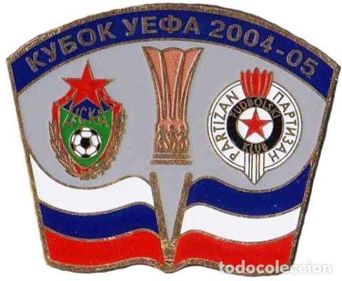 Sammelleidenschaft Sport: Badge Pin: UEFA Champions League 2004-05 CSKA Moscow Russia - &rdquo; FK Partizan Belgrade &rdquo; Serbia