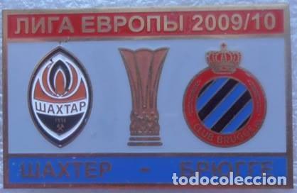Sammelleidenschaft Sport: Badge Pin: UEFA Europa League 2009-10 FC Shakhtar Donetsk Ukraine - Club Brugge KV Belgium