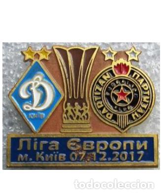 Sammelleidenschaft Sport: Badge Pin: UEFA Europa League 2017-18 Dynamo Kyiv Ukraine - &rdquo; FK Partizan Belgrade &rdquo; Serbia