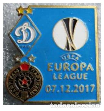 Sammelleidenschaft Sport: Badge Pin: UEFA Europa League 2017-18 Dynamo Kyiv Ukraine - &rdquo; FK Partizan Belgrade &rdquo; Serbia