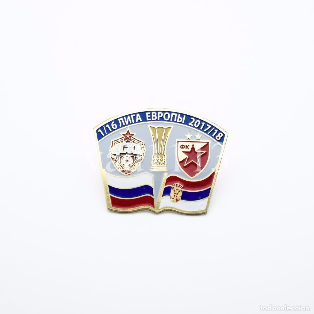Collezionismo sportivo: Badge Pin: UEFA Europa League 2017-18 PFK CSKA Moscow Russia - &rdquo; FK Crvena Zvezda Belgrade &rdquo; Serbia