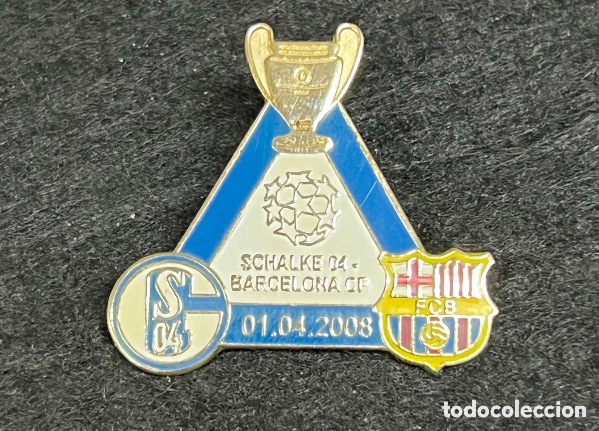 Collezionismo sportivo: PIN SCHALKE 04 FC BARCELONA CUARTOS DE FINAL CHAMPIONS LEAGUE 2007-2008 FUTBOL BAR&Ccedil;A.