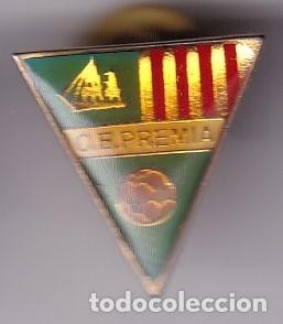 Collezionismo sportivo: PIN DEL CLUB DE FUTBOL PREMIA (FOOTBALL)