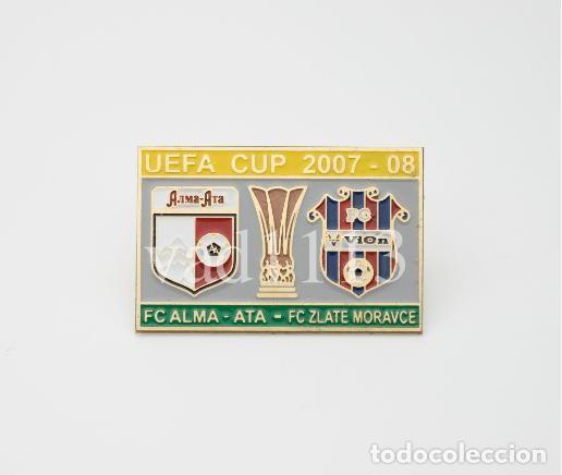 Collezionismo sportivo: Badge Pin: UEFA Cup 2007-08 FC Alma Ata Kazakhstan- &rdquo; FC ViOn Zlate Moravce &rdquo; Slovakia