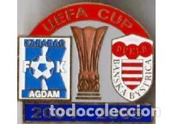 Collezionismo sportivo: Badge Pin: UEFA CUP 2004-05 &rdquo; FK Karabakh Agdam &rdquo; Azerbaijan - MFK Dukla Banska Bystrica Slovakia