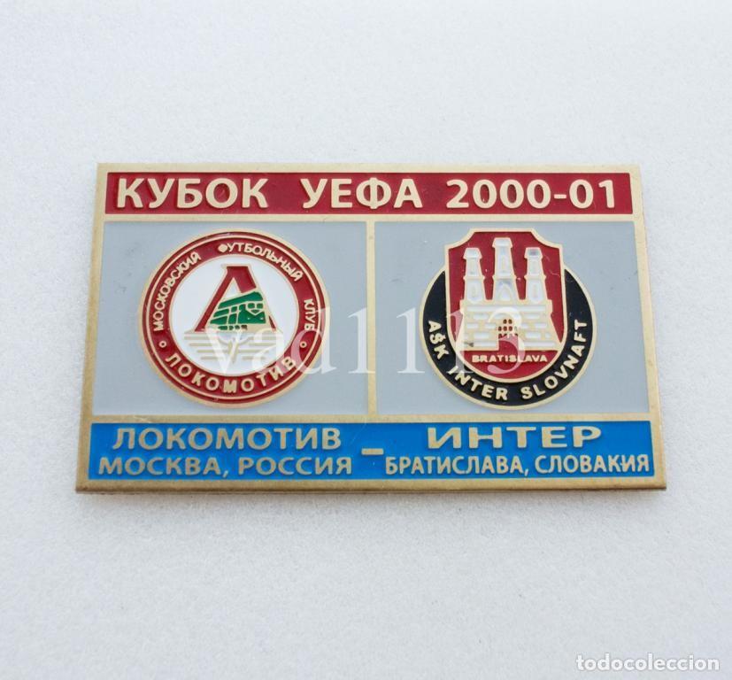 Collezionismo sportivo: Badge Pin: UEFA Cup 2000-01 Lokomotiv Moscow Russia - &rdquo; FK Inter Bratislava &rdquo; Slovakia