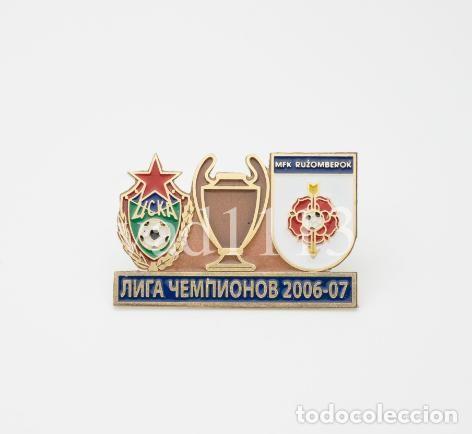 Collezionismo sportivo: Badge Pin: UEFA Champions League 2006-07 CSKA Moscow Russia - &rdquo; MFK Ruzomberok &rdquo; Slovakia
