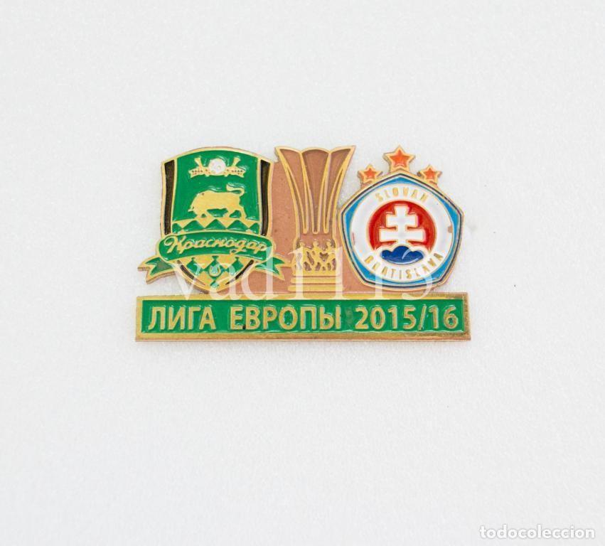 Collezionismo sportivo: Badge Pin: UEFA Europa League 2015-16 FK Krasnodar Russia - &rdquo; SK Slovan Bratislava &rdquo; Slovakia