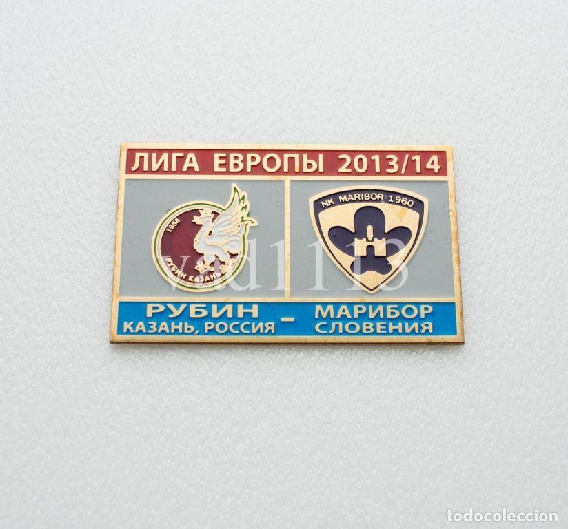 Collezionismo sportivo: Badge Pin: UEFA Europa League 2013-14 Rubin Kazan Russia - &rdquo; NK Maribor &rdquo; Slovenia