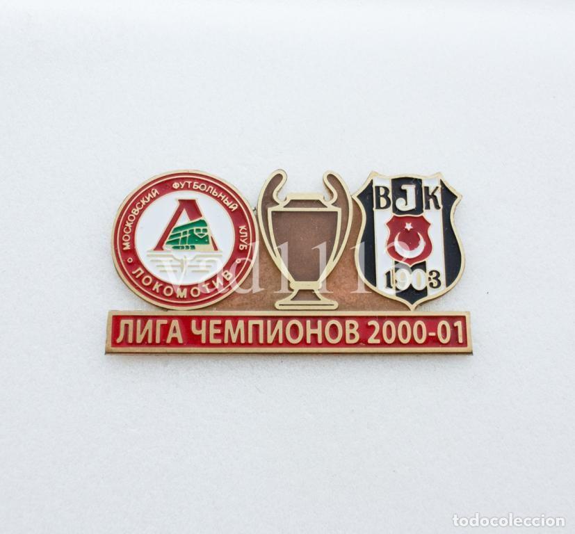 Collezionismo sportivo: Badge Pin: UEFA Champions League 2000-01 Lokomotiv Moscow Russia - &rdquo; Besiktas JK &rdquo; Turkey