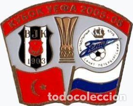 Collezionismo sportivo: Badge Pin: UEFA Cup 2005-06 FC Zenit St. Peterburg Russia - &rdquo; Besiktas JK &rdquo; Turkey