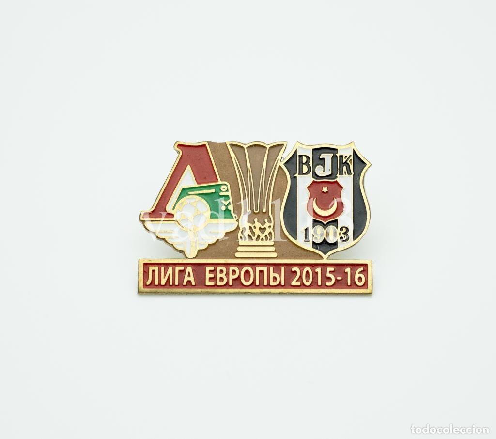 Collezionismo sportivo: Badge Pin: UEFA Europa League 2015-16 Lokomotiv Moscow Russia - &rdquo; Besiktas JK &rdquo; Turkey